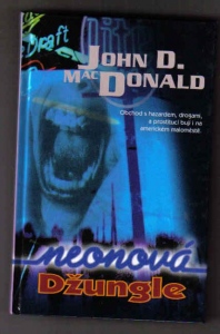 J. D. mac Donald Neonová džungle (70609) externí sklad